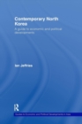 Contemporary North Korea : A guide to economic and political developments - Book