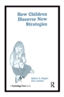 How Children Discover New Strategies - Book