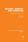 Imagery, Memory and Cognition (PLE: Memory) : Essays in Honor of Allan Paivio - Book