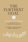 The Furthest Goal : Engelbert Kaempfers Encounter with Tokugawa Japan - Book