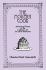 The Modern Cook : A Practical Guide to the Culinary Art in All Its Branches - Book