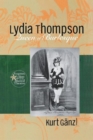 Lydia Thompson : Queen of Burlesque - Book