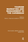 Tourism Marketing and Management in the Caribbean (RLE Marketing) - Book