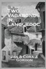Two Vagabonds In Languedoc - Book