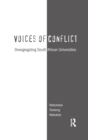Voices of Conflict : Desegregating South African Universities - Book
