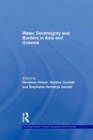 Water, Sovereignty and Borders in Asia and Oceania - Book