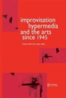 Improvisation Hypermedia and the Arts since 1945 - Book