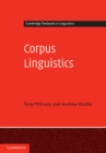 Corpus Linguistics : Method, Theory and Practice - eBook