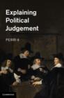 Explaining Political Judgement - eBook