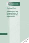 Legal Texts : The Results of the Uruguay Round of Multilateral Trade Negotiations - eBook
