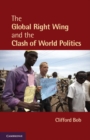 Global Right Wing and the Clash of World Politics - eBook
