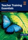 Teacher Training Essentials : Workshops for Professional Development - eBook