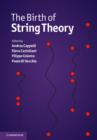 The Birth of String Theory - eBook