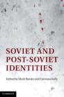 Soviet and Post-Soviet Identities - eBook