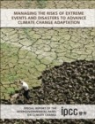 Managing the Risks of Extreme Events and Disasters to Advance Climate Change Adaptation : Special Report of the Intergovernmental Panel on Climate Change - eBook