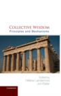 Collective Wisdom : Principles and Mechanisms - eBook