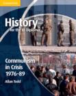 History for the IB Diploma: Communism in Crisis 1976-89 - eBook