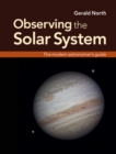 Observing the Solar System : The Modern Astronomer's Guide - eBook