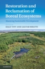 Restoration and Reclamation of Boreal Ecosystems : Attaining Sustainable Development - eBook