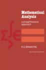 Mathematical Analysis : A Straightforward Approach - eBook