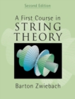 A First Course in String Theory - eBook