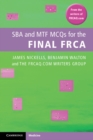 SBA and MTF MCQs for the Final FRCA - eBook