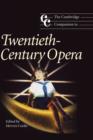 The Cambridge Companion to Twentieth-Century Opera - eBook