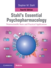 Stahl's Essential Psychopharmacology : Neuroscientific Basis and Practical Applications - eBook