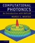 Computational Photonics : An Introduction with MATLAB - eBook