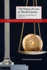 The Status of Law in World Society : Meditations on the Role and Rule of Law - eBook