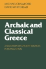 Archaic and Classical Greece : A Selection of Ancient Sources in Translation - eBook