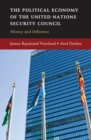 Political Economy of the United Nations Security Council : Money and Influence - eBook