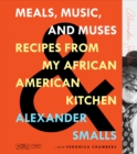 Meals, Music, and Muses : Recipes from My African American Kitchen - Book