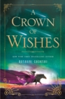 A Crown of Wishes - Book