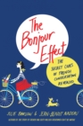 The Bonjour Effect : The Secret Codes of French Conversation Revealed - Book