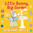 Little Bunny, Big Germs - Book