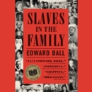 Slaves in the Family - eAudiobook