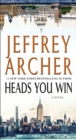 Heads You Win : A Novel - Book