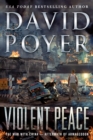 Violent Peace : The War with China: Aftermath of Armageddon - Book