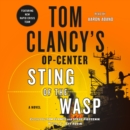 Tom Clancy's Op-Center: Sting of the Wasp : A Novel - eAudiobook