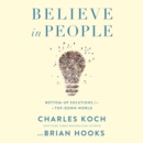 Believe in People : Bottom-Up Solutions for a Top-Down World - eAudiobook