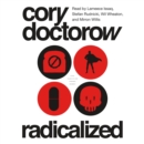Radicalized : Four Tales of Our Present Moment - eAudiobook