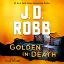Golden in Death : An Eve Dallas Novel - eAudiobook
