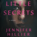 Little Secrets : A Novel - eAudiobook