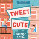 Tweet Cute : A Novel - eAudiobook