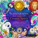 Mythographic Color and Discover: Cosmic Spirit : An Artist's Coloring Book of Tarot, Astrology, and Mystical Symbols - Book