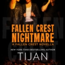 Fallen Crest Nightmare : A Fallen Crest Novella - eAudiobook