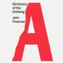 Dictionary of the Undoing - eAudiobook