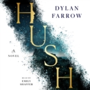 Hush : A Novel - eAudiobook
