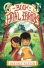 The Book of Fatal Errors : First Book in the Feylawn Chronicles - Book